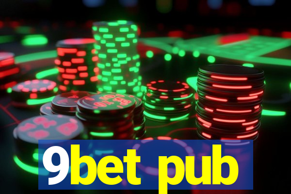 9bet pub